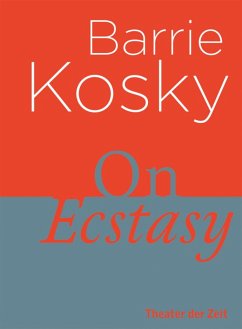 On Ecstasy (eBook, ePUB) - Kosky, Barrie