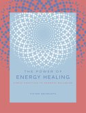 The Power of Energy Healing (eBook, ePUB)