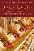 One Health and the Politics of Antimicrobial Resistance (eBook, ePUB)
