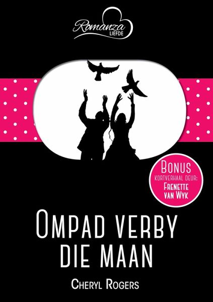 Ompad verby die maan & Die magic van die maan (eBook, ePUB)