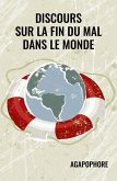 Discours sur la fin du mal dans le monde (eBook, ePUB)