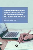 Lineamientos generales para la gestión del área de Recursos Humanos en organismos públicos (eBook, ePUB)