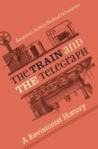 Train and the Telegraph (eBook, ePUB)