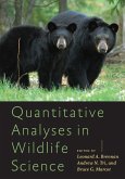 Quantitative Analyses in Wildlife Science (eBook, ePUB)