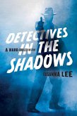 Detectives in the Shadows (eBook, ePUB)