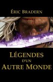 Legendes d'un Autre Monde (eBook, ePUB)