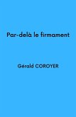 Par-dela le firmament (eBook, ePUB) Par-dela le firmament (eBook, ePUB)