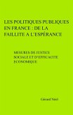 Les Politiques Publiques en France : de la faillite a l'esperance (eBook, ePUB)