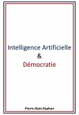Intelligence artificielle & Democratie (eBook, ePUB)