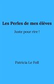 Les Perles de mes eleves (eBook, ePUB) Les Perles de mes eleves (eBook, ePUB)
