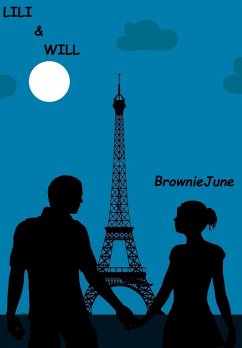 Lili & Will (eBook, ePUB) - BrownieJune, BrownieJune