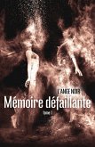 Memoire defaillante (eBook, ePUB)