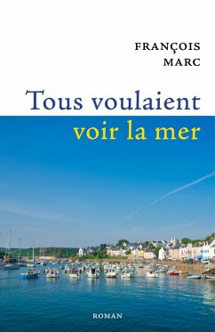 Cover Tous voulaient voir la mer (eBook, ePUB)