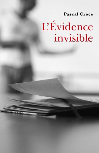 L'Evidence invisible (eBook, ePUB)