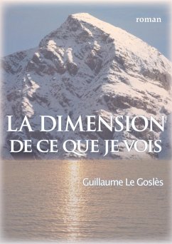 Cover La dimension de ce que je vois (eBook, ePUB)