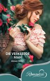 Die Verkeerde Man (eBook, ePUB) Die Verkeerde Man (eBook, ePUB)