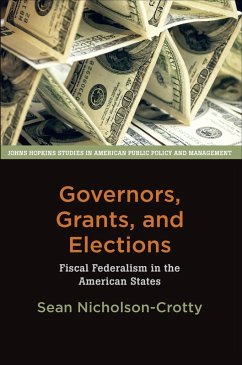 Governors, Grants, and Elections (eBook, ePUB) - Nicholson-Crotty, Sean