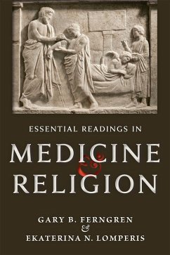 Essential Readings in Medicine and Religion (eBook, ePUB) - Ferngren, Gary B.