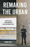 Remaking the urban (eBook, ePUB) Remaking the urban (eBook, ePUB)