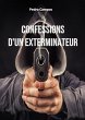 Confessions d'un exterminateur (eBook,... - Bild 1