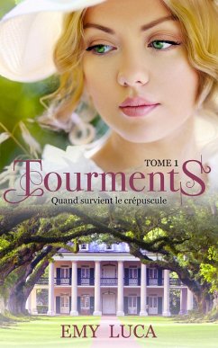 Tourments - Tome 1 (eBook, ePUB) - Emy Luca, Luca