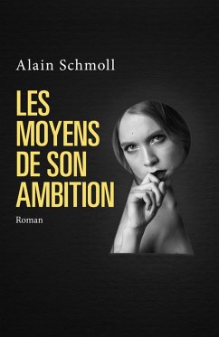 Cover Les Moyens de son ambition (eBook, ePUB)
