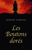 Les Boutons dores (eBook, ePUB)