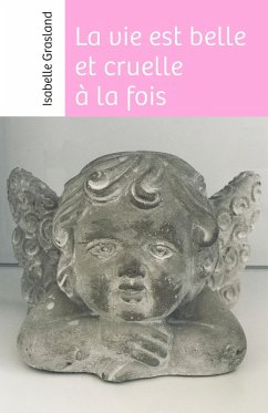 Cover La vie est belle et cruelle a la fois (eBook, ePUB)