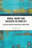 Moral Injury and Soldiers in Conflict (eBook, PDF)