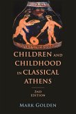 Children and Childhood in Classical Athens (eBook, ePUB) Children and Childhood in Classical Athens (eBook, ePUB)