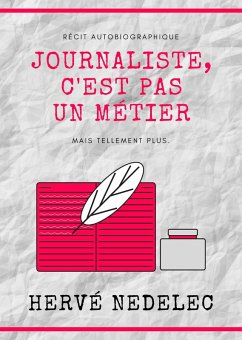 Cover Journaliste, c'est pas un metier (eBook, ePUB)