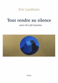 Cover Tout rendre au silence (eBook, ePUB)