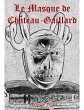 Le Masque de Chateau-Gaillard (eBook,... - Bild 1
