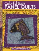 Colorful Batik Panel Quilts (eBook, ePUB)