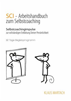 SCI - Handbuch zum Selbstcoaching (eBook, ePUB) - Martach, Klaus