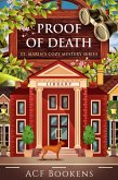 Proof Of Death (St. Marin's Cozy Mystery Series, #7) (eBook, ePUB)