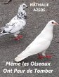 Meme les oiseaux ont peur de tomber... - Bild 1