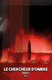 Le Chercheur d'ombre (eBook, ePUB)