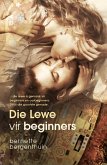 Die Lewe vir Beginners (eBook, ePUB)