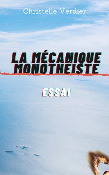 La Mecanique monotheiste (eBook, ePUB)