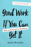 Good Work If You Can Get It (eBook, ePUB)