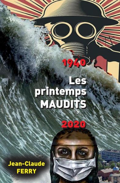 1940 - 2020 - Les printemps maudits (eBook, ePUB)