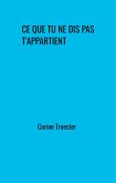 Ce que tu ne dis pas t'appartient (eBook, ePUB)