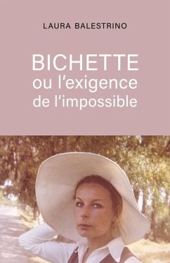 Cover BICHETTE ou l'exigence de l'impossible (eBook, ePUB)
