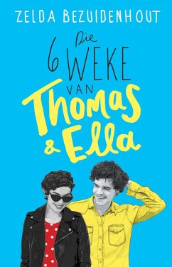 Cover Die 6 weke van Thomas & Ella (eBook, ePUB)