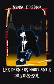 Les Derniers Habitants du sous-sol (eBook, ePUB)