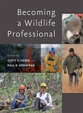 Becoming a Wildlife Professional (eBook, ePUB)