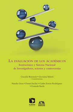 La evaluación de los académicos (eBook, ePUB) - Bensusán, Graciela; Valenti, Giovanna; Varela, Gonzalo; Grass, Natalia; Inclán, Daniel; Rodríguez, Carlos Erwin