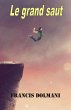 Le Grand Saut (eBook, ePUB) - Bild 1