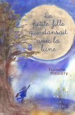La petite fille qui dansait avec la lune (eBook, ePUB)